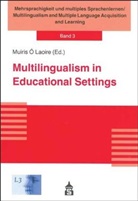 Muris O Laoire, Muiri OLaoire, Muiris O'Laoire - Multilingualism in Educational Settings