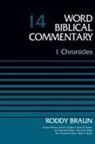 Dr. Roddy Braun, Roddy Braun, Zondervan - 1 Chronicles, Volume 14: 14