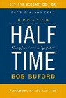 Bob Buford, Bob P. Buford - Halftime