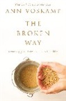 Ann Voskamp - The Broken Way