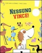José M. Gutiérrez, Pablo Zweig - Nessuno vince!i