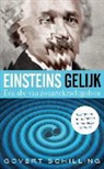 Govert Schilling, Liesbeth Kuitenbrouwer - Einsteins gelijk