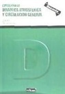 Sonia Jerez Rodríguez, Juan Pedro Montávez Gómez - Cuaderno de dinámica atmosférica y circulación general