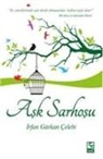Irfan Gürkan celebi - Ask Sarhosu