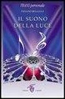 Tiziano Bellucci - Il suono della luce