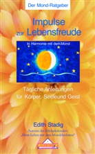 Edith Stadig - Impulse zur Lebensfreude