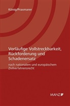 Bernhard König, Elisabeth Praxmarer - Vorläufige Vollstreckbarkeit, Rückforderung und Schadenersatz (f. Österreich)