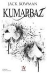 Jack Bowman - Kumarbaz