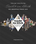 Tobia Appl, Tobias Appl, Wax, Wax, Johann Wax - Tracht im Blick