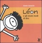 Annie Groovie - Léon e gli strani modi di dire