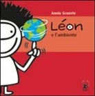 Annie Groovie - Léon e l'ambiente
