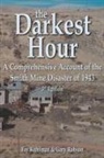Fay Kuhlman, Gary D Robson, Gary D. Robson - The Darkest Hour