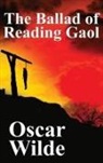 Oscar Wilde - The Ballad of Reading Gaol
