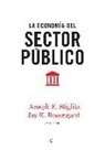 Jay K. Rosengard, Joseph Stiglitz - La economía del sector público