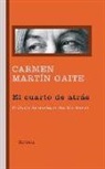 Carmen Martín Gaite - El cuarto de atrás