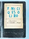 Keri Smith - Finisci questo libro. Esercizi pratici per conoscere il mondo