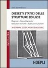 Sisto Mastrodicasa - Dissesti statici delle strutture edilizie