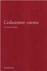 Friedrich Schiller - Educazione estetica