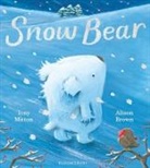 Tony Mitton, Alison Brown - Snow Bear