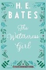 H E Bates, H. E. Bates, H.E. Bates - The Watercress Girl