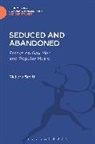 Richard Smith - Seduced and Abandoned