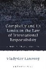 Vladyslav Lanovoy, Lanovoy Vladyslav - Complicity and its Limits in the Law of International Responsibility