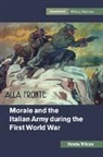 Vanda Wilcox, Vanda (John Cabot University Wilcox, Wilcox Vanda - Morale and the Italian Army During the First World War