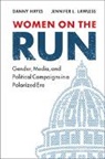 Danny Hayes, Danny (George Washington University Hayes, Danny Lawless Hayes, Hayes Danny, Jennifer L. Lawless, Jennifer L. (American University Lawless... - Women on the Run