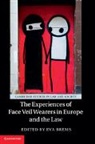 Eva Brems, Eva (Universiteit Gent Brems, Eva Brems, Eva (Universiteit Gent Brems, Brems Eva - Experiences of Face Veil Wearers in Europe and the Law