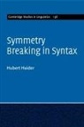 Hubert Haider, Hubert (Universitat Salzburg) Haider - Symmetry Breaking in Syntax