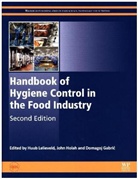 John (Technical Director Holah, H L M Lelieveld, H L M (Founder and President Lelieveld, H. L. M. (Founder and President Lelieveld, H. L. M. Gabric Lelieveld, H. L. M. Holah Lelieveld... - Handbook of Hygiene Control in the Food Industry