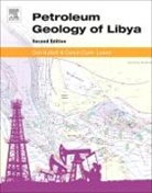 Daniel Clark-Lowes, Daniel (Principal Consultant and Managing Director Clark-Lowes, Clark-Lowes Daniel, D. Hallett, D. (Consultant Petroleum Geologist Hallett, Don Hallett... - Petroleum Geology of Libya