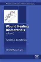 Magnus Agren, Magnus Ågren, Magnus Gren, Magnus Agren, Magnus Ågren - Wound Healing Biomaterials
