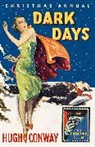 Hugh Conway, Hugh Lang Conway, Conway Hugh, Andrew Lang - Dark Days and Much Darker Days