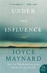 Joyce Maynard, Maynard Joyce - Under the Influence