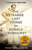 Ro Hall, Ron Hall, Nichola Tomalin, Nicholas Tomalin, Nicholas Hall Tomalin - Strange Last Voyage of Donald Crowhurst
