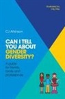 C. J. Atkinson, CJ Atkinson, Atkinson Cj, Olly Pike - Can I tell you about Gender Diversity?