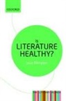 Josie Billington, Josie ( Liverpool University) Billington, Josie (Liverpool University) Billington - Is Literature Healthy?