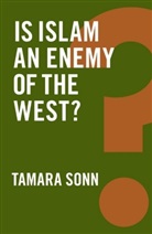 Tamara Sonn, Sonn Tamara - Is Islam an Enemy of the West?