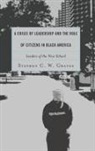 Stephen C W Graves, Stephen C. W. Graves, Stephen C.w. Graves - Crisis of Leadership Amp the Rolcb