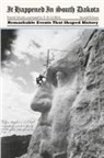 Patrick Straub - It Happened in South Dakota