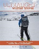 Shawn Forry, Justin Lichter, Justin Forry Lichter, Lichter Justin - Ultralight Winter Travel