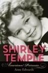 Anne Edwards, Edwards Anne - Shirley Temple