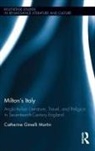 Martin, Catherine Martin - Milton''s Italy