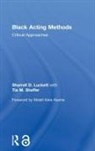 Sharrell D. Luckett, Sharrell Shaffer Luckett, Sharrell Shaffer Cowart Luckett, Tia M. Shaffer, Sharrell Luckett, Luckett Sharrell... - Black Acting Methods
