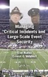 Eloy Nunez, Eloy Vendrell Nunez, Eloy Nuñez, Ernest G. Vendrell, Vendrell Ernest G. - Managing Critical Incidents and Large-Scale Event Security