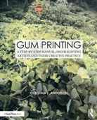 Christina Anderson, Christina (Professor of Photography At M Anderson, Christina (Professor of Photography at Montana State University Anderson, Christina Z Anderson, Christina Z (Associate Professor of Phot Anderson, Christina Z (Associate Professor of Photography at Montana State University Anderson... - Gum Printing