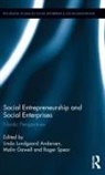 Linda (Roskilde University Lundgaard Andersen, Linda Gawell Lundgaard Andersen, Roger Spear, Malin Gawell, Malin (Soedertoern University Gawell, Gawell Malin... - Social Entrepreneurship and Social Enterprises
