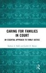 Barbara A Babb, Barbara a Moran Babb, Barbara A. Babb, Barbara A. Moran Babb, Babb Barbara A., Judith D Moran... - Caring for Families in Court