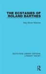Mary Bittner Wiseman - Ecstasies of Roland Barthes